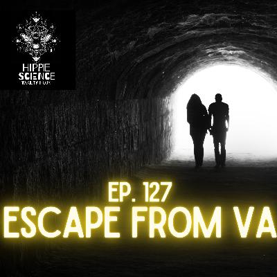 Escape From VA Escape From VA