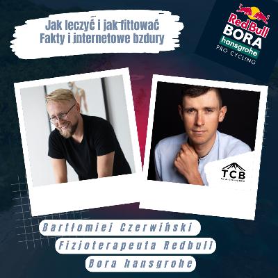 Bartek Czerwiński. Fizjoterapeuta Red Bull Bora Hansgrohe i bikefitter