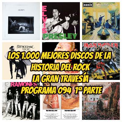 Los 1.000 mejores discos de la Historia del Rock. Programa 094 - Acceso anticipado Los 1.000 mejores discos de la Historia del Rock. Programa 094 - Acceso anticipado