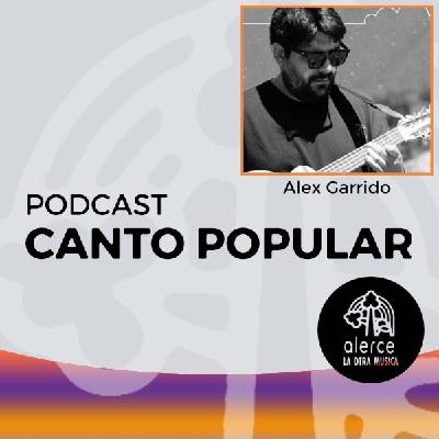Canto Popular #34 Alex Garrido