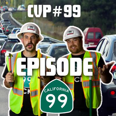 #99 Highway 99 w/Central Valley Podcast (@centralvalleypodcast)