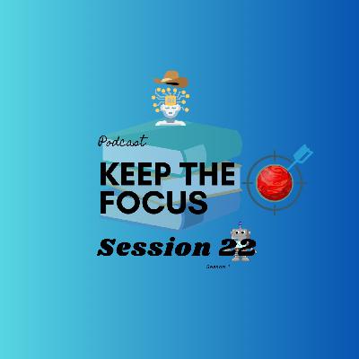 Session 22 - Keep Striving