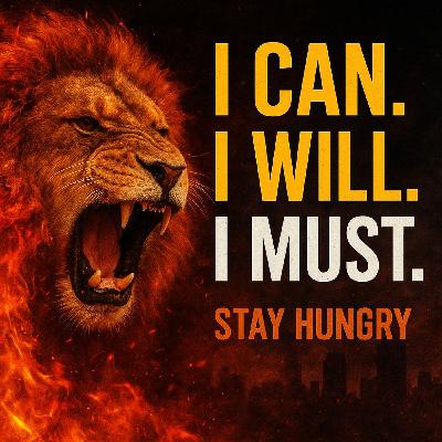 Stay Hungry: The Mindset That Separates Lions from Sheep ft. Eric Thomas