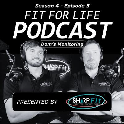 How Dom Tracks & Monitors Progress for Long-Term Results | Fit Life Podcast | S4 Ep 5
