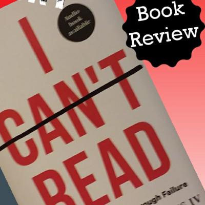 #25 "I Can't Read" by William Manzanares IV. My (Book Review) Introduction read. #25 "I Can't Read" by William Manzanares IV. My (Book Review) Introduction read.
