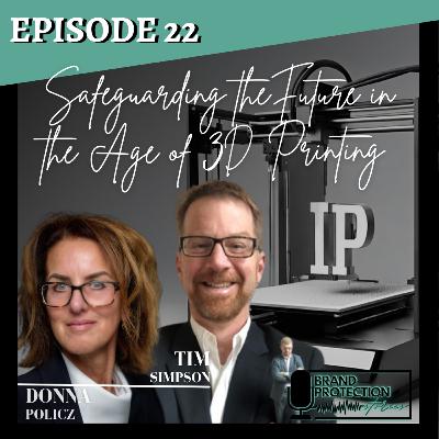 Episode 22: Safeguarding the Future in the Age of 3D Printing More Episode 22: Safeguarding the Future in the Age of 3D Printing More