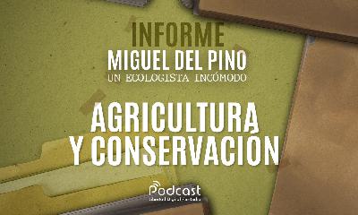 La agricultura y la conservación