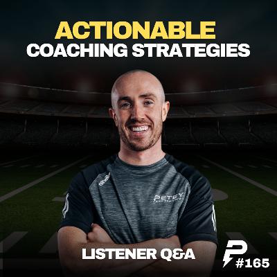Unlocking Success: Performance Coaching Strategies & Athlete Development - Coach Q&A (#165)