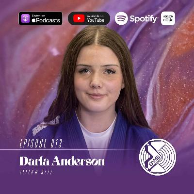 E013: Darla Anderson - Yellow Belt