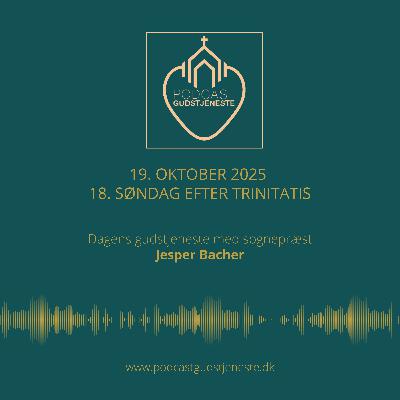 18. søndag efter trinitatis - 19. oktober 2025