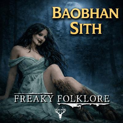 Baobhan Sith – The Vampire Fairy of the Scottish Highlands Baobhan Sith – The Vampire Fairy of the Scottish Highlands