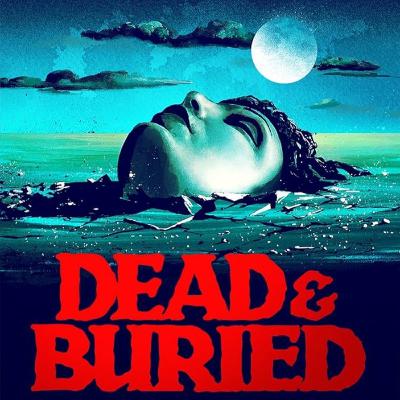 Dead and Buried - 1981 - Gary Sherman