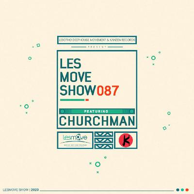 LesMove - shOw #087 by Churchman LesMove - shOw #087 by Churchman