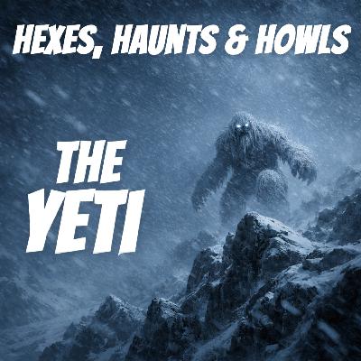 The Yeti - The Cryptid Files