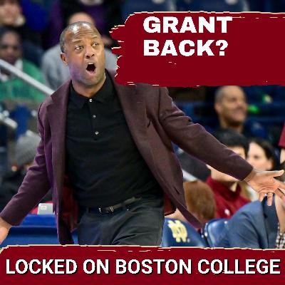 ABSURDITY: Are Boston College Eagles Really Bringing Earl Grant BACK?