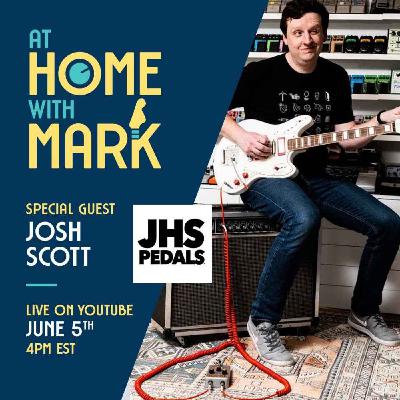 At Home with Mark: Josh Scott IV (Season 10 Finale)