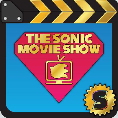 We Made A Self Aware Video Game - The Sonic Movie Show #235