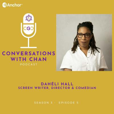 Conversation with Screenwriter, Director, and Comedian Dahéli Hall