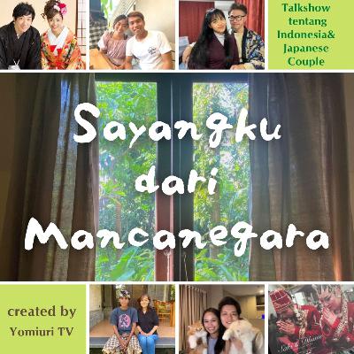 #39 Perbincangan Online antara Pria Jepang dengan Suami Orang Indonesia Mengenai Kebiasan-Kebiasaan Saat Melamar.