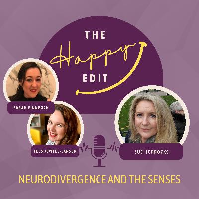Episode 28 - Neurodivergence and The Senses with Sue Horrocks