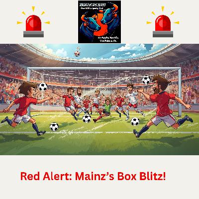 S03 E03 Red Alert: Mainz's Box Blitz