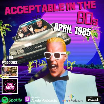 April 1985 with Kunt & Roy