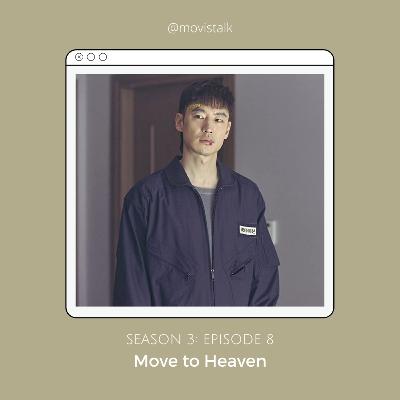 #55 Move to Heaven yang terasa kurang matang #55 Move to Heaven yang terasa kurang matang