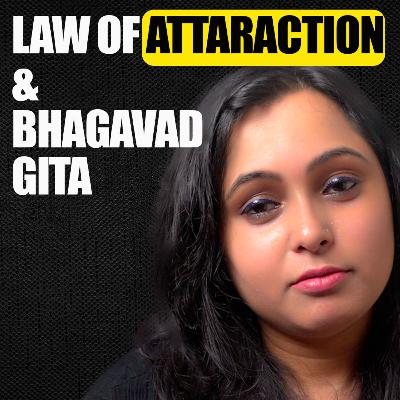 Negative Karma from Bhagavad Gita and Law of Attraction