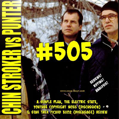 505: Electric State, A Simple Plan, Star Trek Picard (3x02: "Disengage") REVIEWS