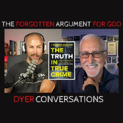 How Criminals Prove God's Existence / #56 J. Warner Wallace