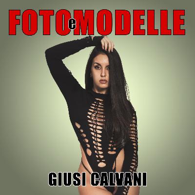 S02 - 19 Giusi Calvani - Intervista e foto