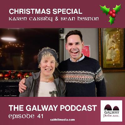 41. Christmas Special: Karen Cassidy & Sean Hernon 41. Christmas Special: Karen Cassidy & Sean Hernon