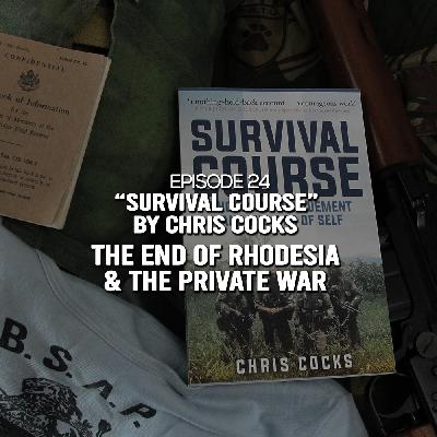 Episode 24: “Survival Course” by Chris Cocks