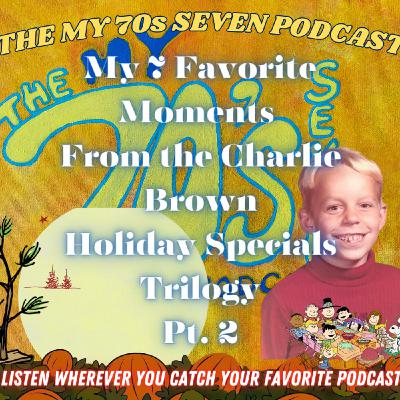 My 7 Favorite Moments from The Charlie Brown Holiday Specials Trilogy Part 2