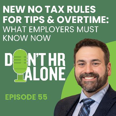New No Tax Rules for Tips & Overtime: What Employers Must Know NOW