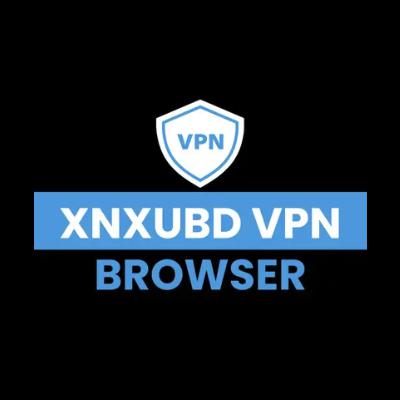 Exploring the Power of XNXUBD VPN Browser Exploring the Power of XNXUBD VPN Browser