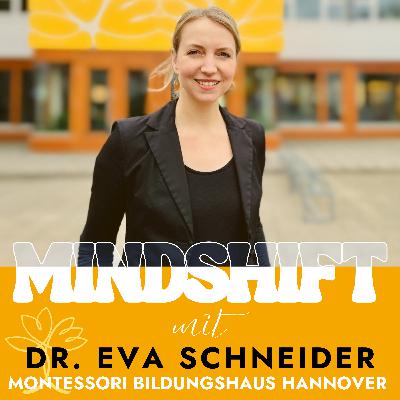 Montessori, Wandel und Visionen - Ein persönliches Gespräch mit Schulleiterin Eva Schneider Montessori, Wandel und Visionen - Ein persönliches Gespräch mit Schulleiterin Eva Schneider