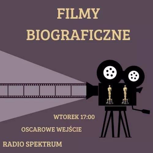 Oscarowe wejście – Filmy biograficzne episode artwork