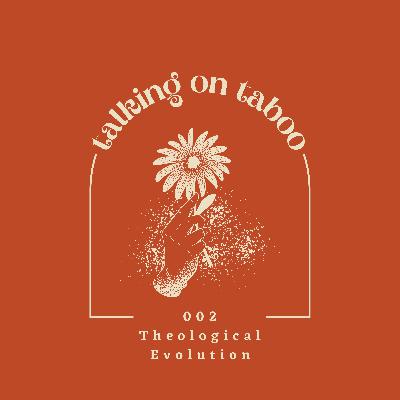 002 Theological Evolution