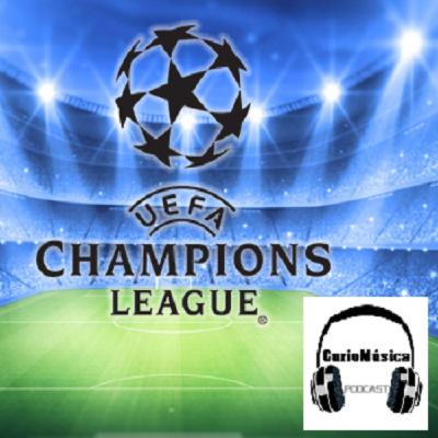 #5 Himno de la Champions League - CurioMúsica Podcast #5 Himno de la Champions League - CurioMúsica Podcast