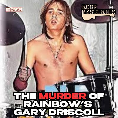 The Murder of Elf & Rainbow Drummer Gary Driscoll