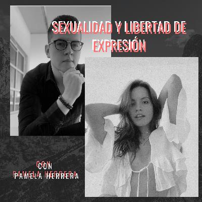 #13 Sexualidad y Libertad de Expresión.
