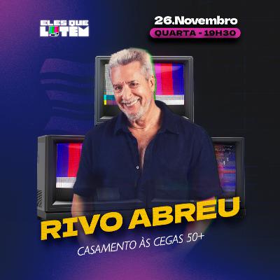 RIVO ABREU critica SILVIA e revela se ficou com LICA depois de Casamento às Cegas 50+