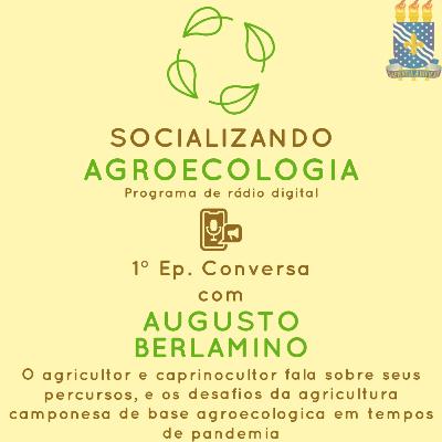 #01 - Conversa com Augusto Belarmino