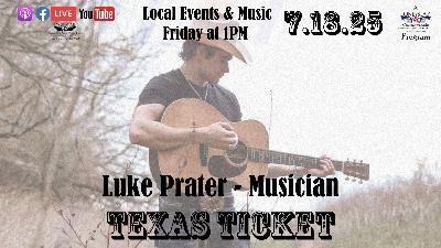 7.18.25 – Texas Ticket on Lone Star Community Radio