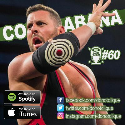 Do Not Clique Podcast 60 - Colt Cabana