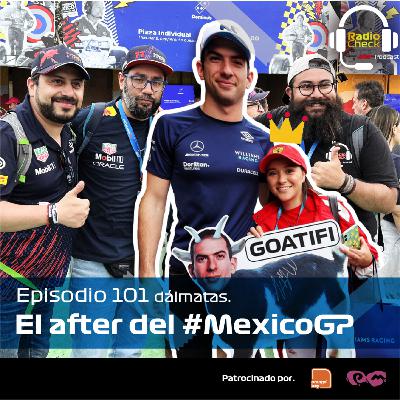 Ep. 101 dálmatas - El after del #MexicoGP Ep. 101 dálmatas - El after del #MexicoGP