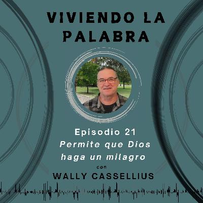 Permite que Dios haga un milagro