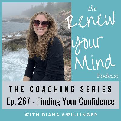 Finding Your Confidence: The Coaching Series Finding Your Confidence: The Coaching Series