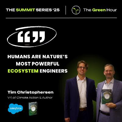 Summit Series '25: Tim Christophersen, VP of Climate Action for Salesforce